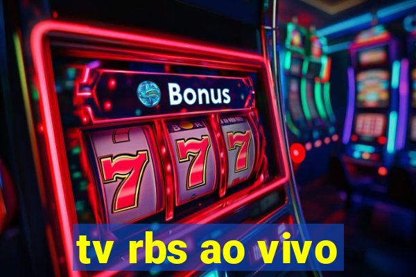 tv rbs ao vivo